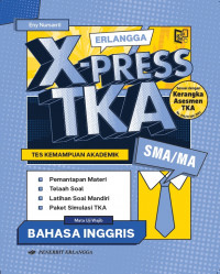 X-Press TKA SMA/MA Bahasa Inggris