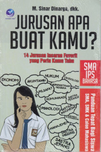 Jurusan Apa Buat Kamu SMA IPS Bahasa Indonesia