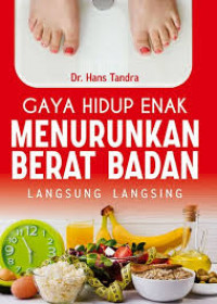 Gaya Hidup Sehat Menurunkan Berat Badan Langsung Langsing