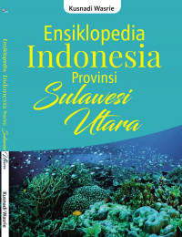 Ensiklopedia Indonesia Provinsi Sulawesi Utara
