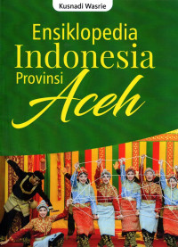 Ensiklopedia Indonesia Provinsi Aceh