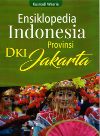 Ensiklopedia Indonesia Provinsi DKI Jakarta