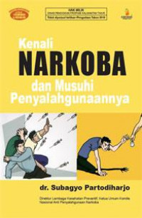 Kenali Narkoba dan Mussuhi Penyalahgunaanya