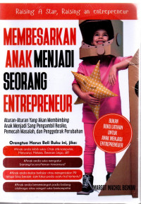 Membesarkan anak Menjadi Seorang Entrepreneur