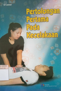 Pertolongan Pertama Pada Kecelakaan