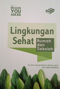 Lingkungan Sehat Rumah dan Sekolah