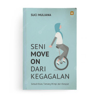Seni Move On Dari Kegagalan