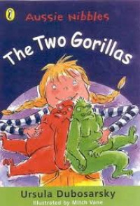 Aussie Nibbles: The Two Gorillas