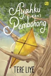 Ayahku (Bukan) Pembohong