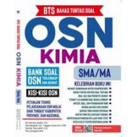 BTS: Bahas Tuntas  Soal OSN Kimia SMA/MA