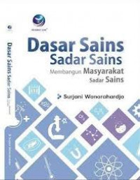 Dasar Sains - Sadar Sains Membangun Masyarakat Sadar Sains