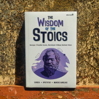 The Wisdom of The Stoics