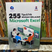 255 Tips & Trik Mudah Belajar Microsoft Excel
