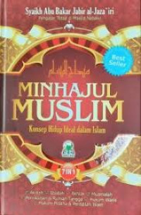 Minhajul muslim : Konsep hidup ideal dalam islam