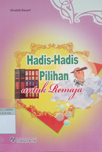 Hadis - Hadis  Pihan untuk Remaja