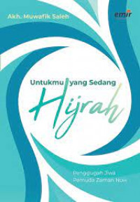 Untukmu yang sedang Hijrah