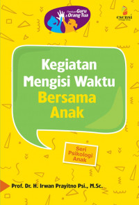 Kegiatan Mengisi  Waktu Bersama Anak