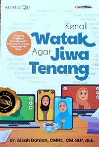 Kenali Watak Agar Jiwa Tenang