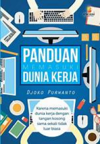 Panduan Memasuki Dunia Kerja