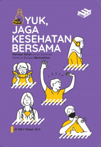 Yuk, Jaga Kesehatan Bersama